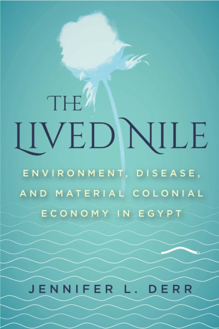 Book cover of: Lived Nile. By: Jennifer Derr