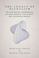 Book cover of: Legacy of Pluralism. By: Mariano Croce