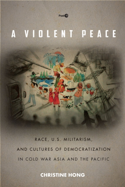 Book cover of: Violent Peace. By: Christine Hong