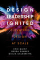 Book cover of: Design Leadership Ignited. By: Eric Quint