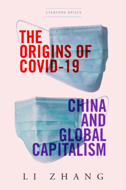 Book cover of: Origins of COVID-19. By: Li Zhang