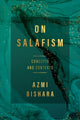 Book cover of: On Salafism. By: عزمي بشارة