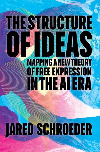 Book cover of: Structure of Ideas. By: Jared Schroeder