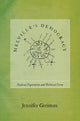 Book cover of: Melville's Democracy. By: Jennifer Greiman
