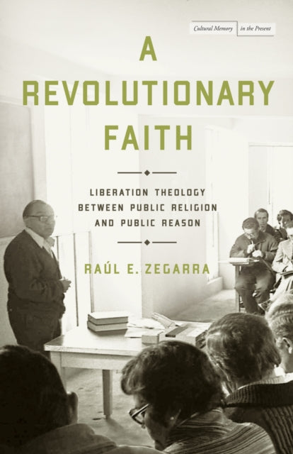 Book cover of: Revolutionary Faith. By: Raúl E. Zegarra Medina