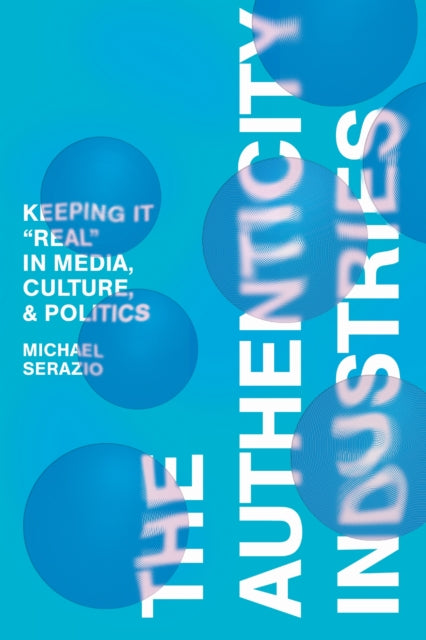 The Authenticity Industries
