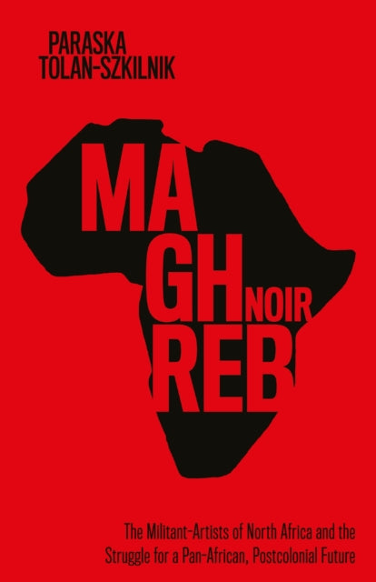 Book cover of: Maghreb Noir. By: Paraska Tolan-Szkilnik