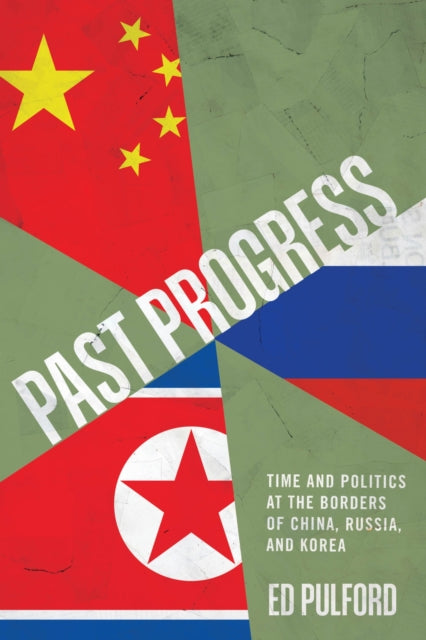 Book cover of: Past Progress. By: Ed Pulford