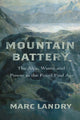 Book cover of: Mountain Battery. By: Marc Landry