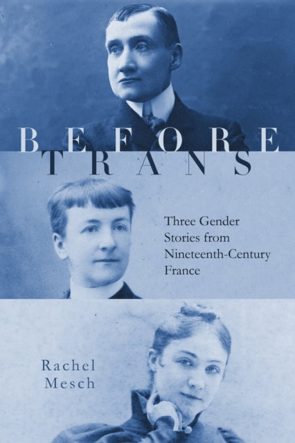 Book cover of: Before Trans. By: Rachel Mesch