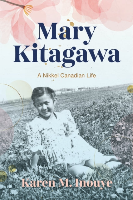 Book cover of: Mary Kitagawa. By: Karen M. Inouye
