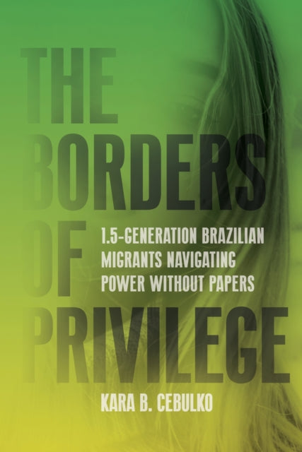 Book cover of: Borders of Privilege. By: Kara Cebulko