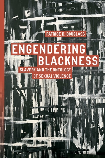 Book cover of: Engendering Blackness. By: Patrice D. Douglass
