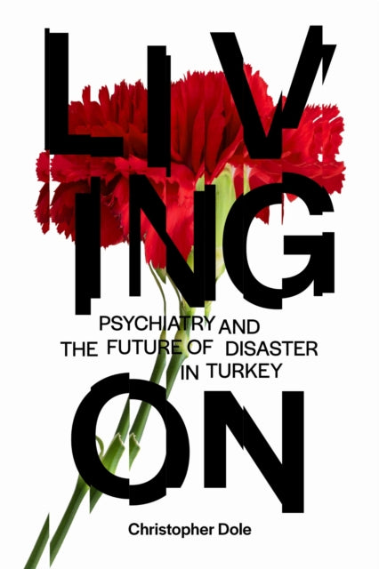Book cover of: Living on. By: Christopher T. Dole
