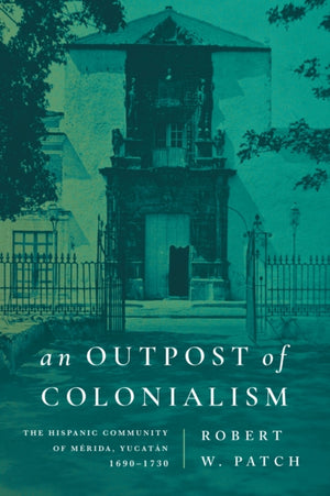 Outpost of Colonialism