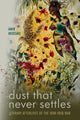 Book cover of: Dust That Never Settles