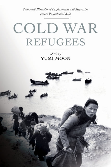 Book cover of: Cold War Refugees