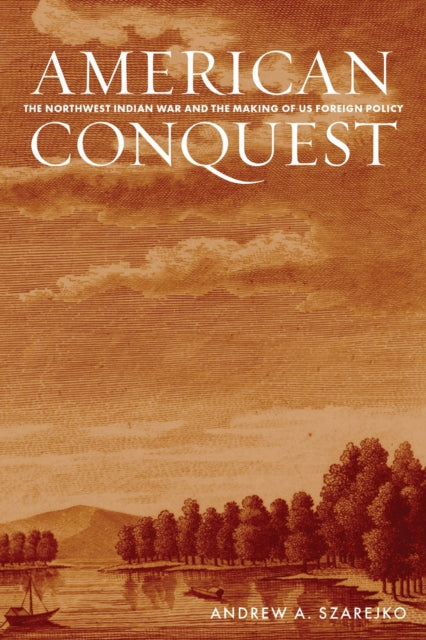 Book cover of: American Conquest