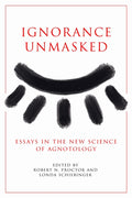 Ignorance Unmasked