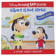 Book cover of: Disney Growing Up Stories: Gilbert Is Not Afraid A Story About Bravery. By: PI Kids