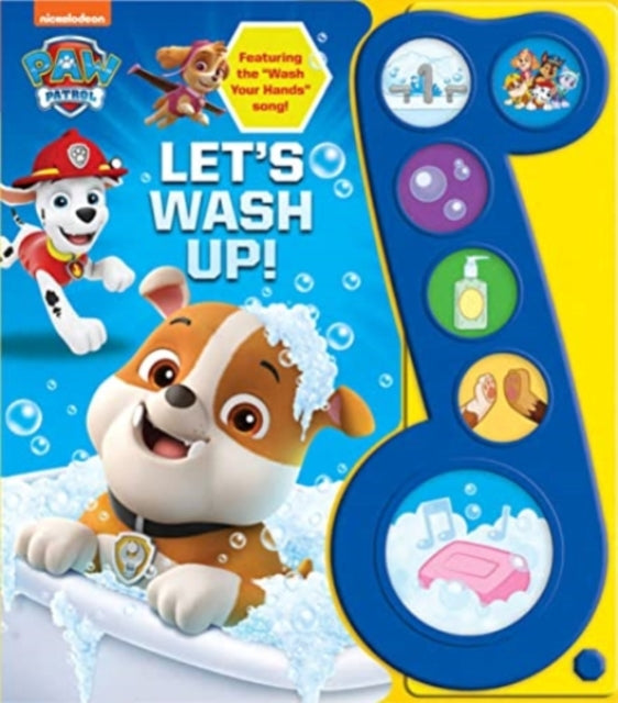 Book cover of: Nickelodeon PAW Patrol: Let's Wash Up! Sound Book. By: PI Kids