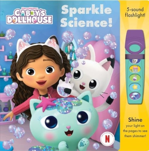 Book cover of: Gabbys Dollhouse Sparkle Science Glow Flashlight. By: PI Kids
