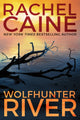 Book cover of: Wolfhunter River. By: Rachel Caine