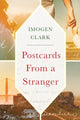 Book cover of: Postcards From a Stranger. By: Imogen Clark