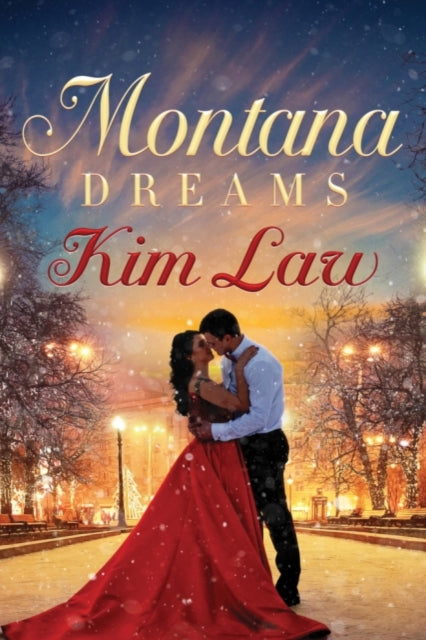 Book cover of: Montana Dreams. By: Kim Law