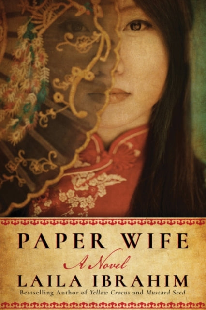 Book cover of: Paper Wife. By: Laila Ibrahim