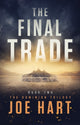 Book cover of: Final Trade. By: Joe Hart
