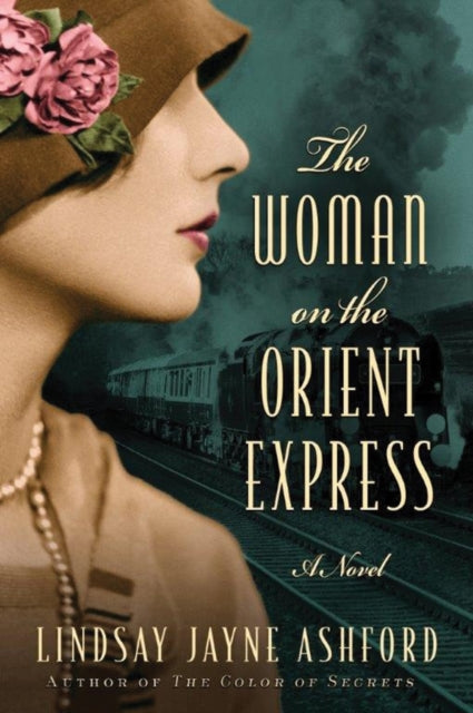 Book cover of: Woman on the Orient Express. By: Lindsay Jayne Ashford