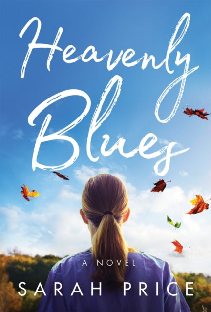 Book cover of: Heavenly Blues. By: Sarah Price