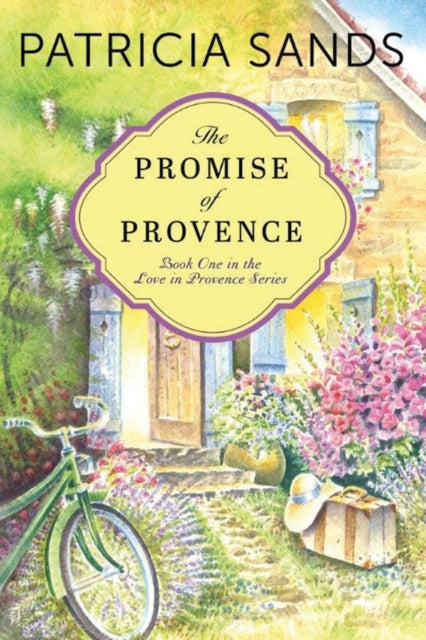 Book cover of: Promise of Provence. By: Patricia Sands