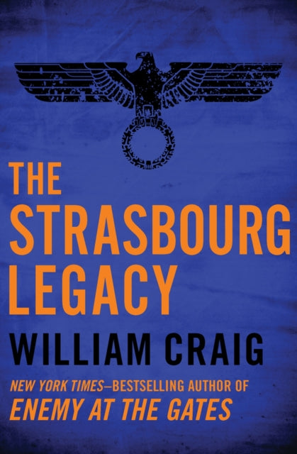 Book cover of: Strasbourg Legacy. By: William Craig