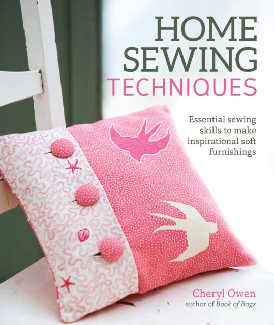 Book cover of: Home Sewing Techniques. By: Cheryl Owen
