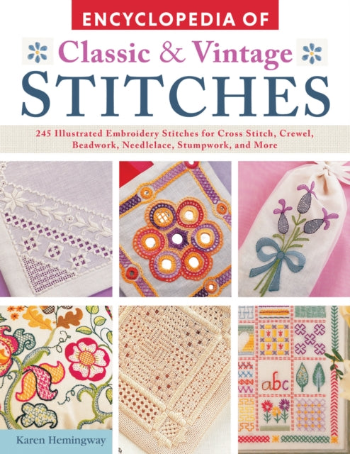 Book cover of: Encyclopedia of Classic & Vintage Stitches. By: Karen Hemingway