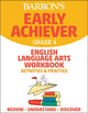 Book cover of: Barron's Early Achiever: Grade 4 English Language Arts Workbook Activities & Practice. By: Barrons Educational Series
