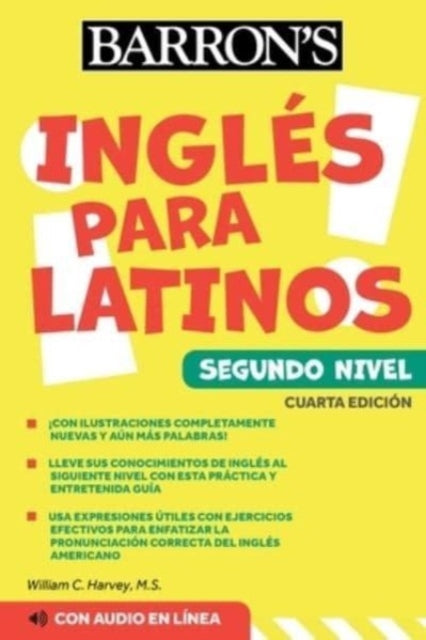 Book cover of: Ingles Para Latinos, Level 2 + Online Audio. By: William C. Harvey