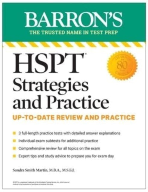 Book cover of: HSPT Strategies and Practice, Second Edition: Prep Book with 3 Practice Tests + Comprehensive Review + Practice + Strategies. By: Sandra Martin