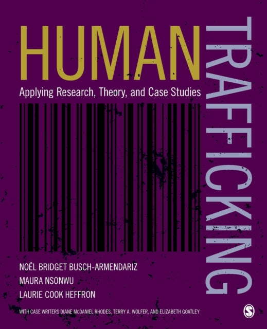 Book cover of: Human Trafficking. By: Noel B. (Bridget) Busch-Armendariz