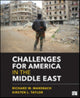 Book cover of: Challenges for America in the Middle East. By: Richard W. (Wallace) Mansbach