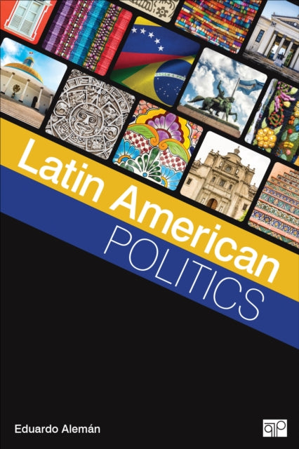 Book cover of: Latin American Politics. By: Eduardo G. Aleman