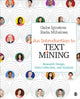 Book cover of: Introduction to Text Mining. By: Gabe Ignatow