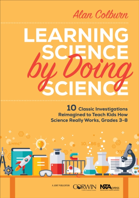 Book cover of: Learning Science by Doing Science. By: Alan Colburn