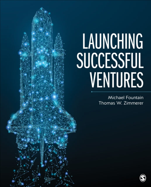Book cover of: Launching Successful Ventures. By: Michael W. Fountain