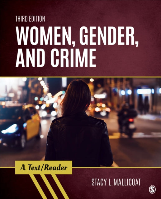 Book cover of: Women, Gender, and Crime. By: Stacy L. Mallicoat