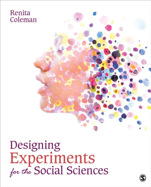 Book cover of: Designing Experiments for the Social Sciences. By: Renita Coleman