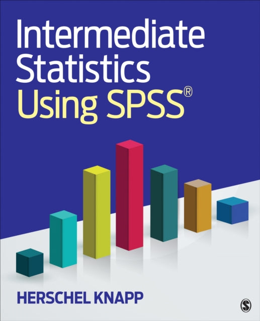 Book cover of: Intermediate Statistics Using SPSS. By: Herschel Knapp