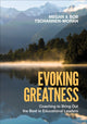 Book cover of: Evoking Greatness. By: Megan Tschannen-Moran